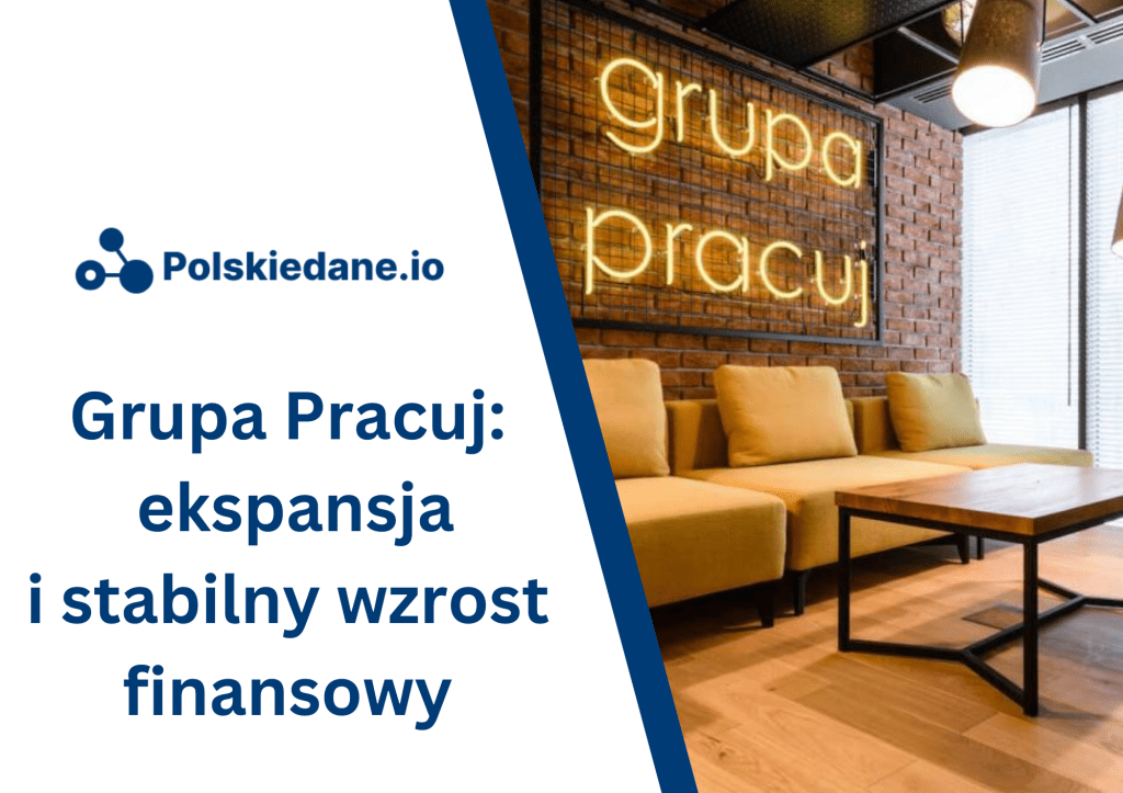 Grupa Pracuj: ekspansja na rynku ukraińskim i stabilny wzrost&nbsp;finansowy