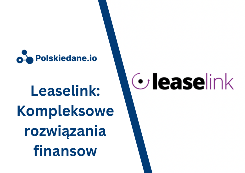 LeaseLink: kompleksowe rozwiązania finansowe dla firm w erze&nbsp;cyfrowej