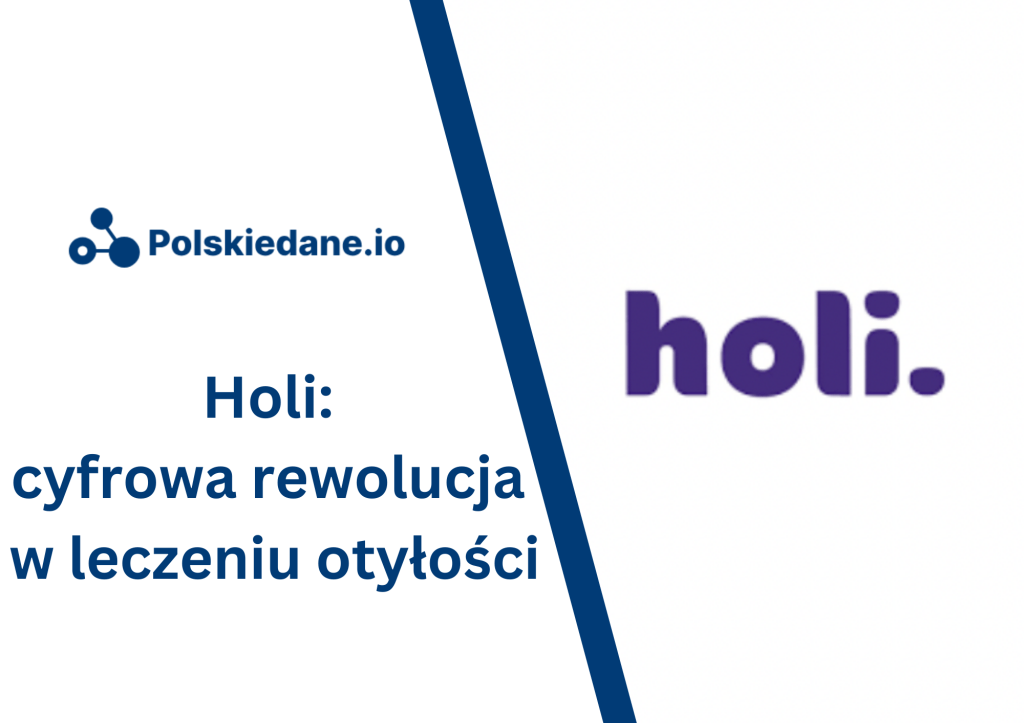 Holi: cyfrowa rewolucja w leczeniu otyłości i zdrowia&nbsp;metabolicznego