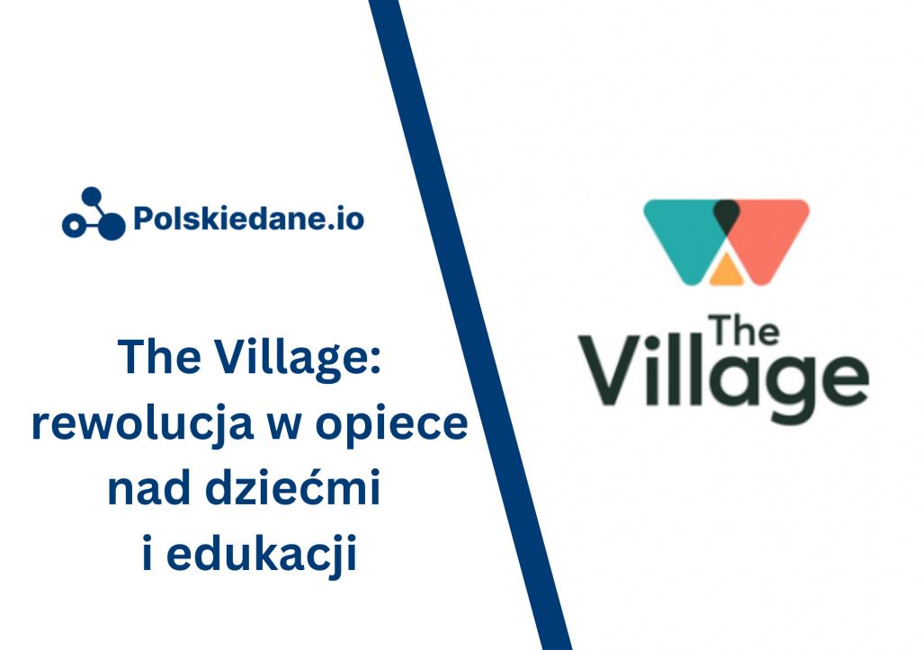 The Village: rewolucja w opiece nad dziećmi i edukacji&nbsp;wczesnoszkolnej